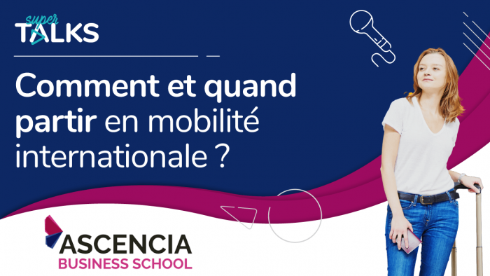 Comment et quand partir en mobilité internationale ?